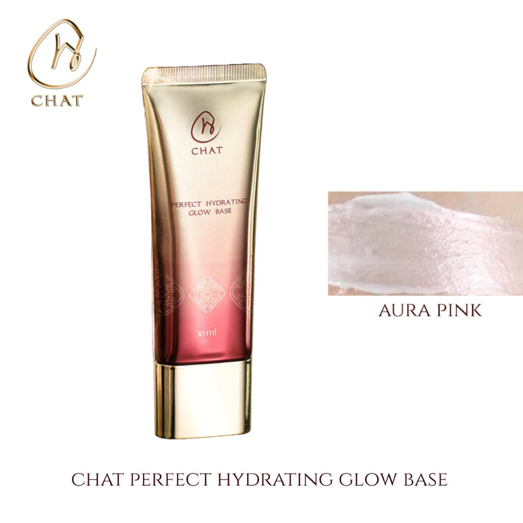 ⛔️ (Pre-order) CHAT COSMETICS Perfect Hydrating Glow Base เบสผิวโกลว์ งานผิวแบบ Glass Skin 30ml.