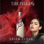 ⛔️(Pre-order) New!TimePhoria Orion Cloud Matte Intense Smooth Lipstickลิปสติกแมตต์ เนื้อลื่น สีชัด (มีสีให้เลือก)