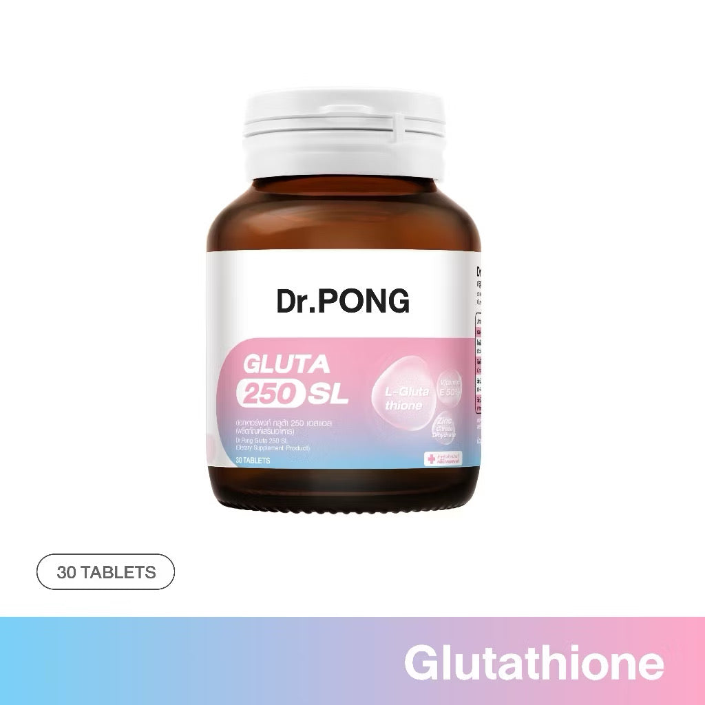 ⛔️(Pre-order) Dr.PONG GLUTA 250 SL กลูตาไธโอนเพื่อผิวกระจ่างใส สูตร Sublingual