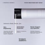 ⛔️(Pre-order)[New] Texture Matter Radiance Rewind Potent Brightening Body Serum เซรั่มผิวไบรท์ เข้มข้น หวนคืนความเปล่งประกายทุกสีผิว (150ml)