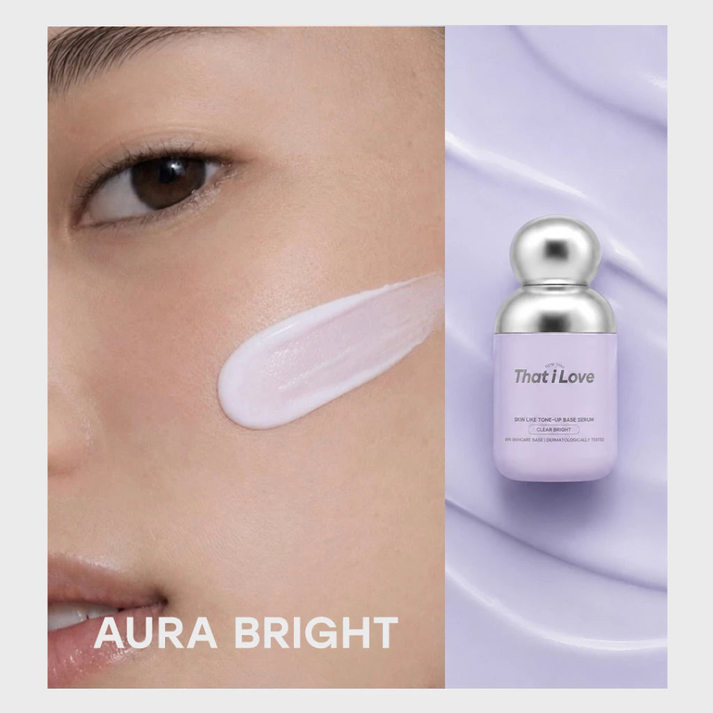 That i Love Glowy Filter Serum / Skin Like Tone-Up Base Serum อัพผิวโกลว์ ปรับผิวไบรท์ (มี 4 สูตรให้เลือก)
