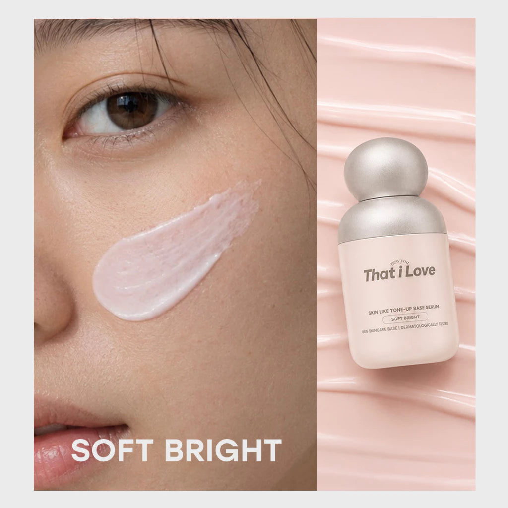 That i Love Glowy Filter Serum / Skin Like Tone-Up Base Serum อัพผิวโกลว์ ปรับผิวไบรท์ (มี 4 สูตรให้เลือก)