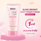 MILLE Blink Bright Body Primer Cream ไพรเมอร์ทาผิวขาว สำหรับผิวกาย 150g.
