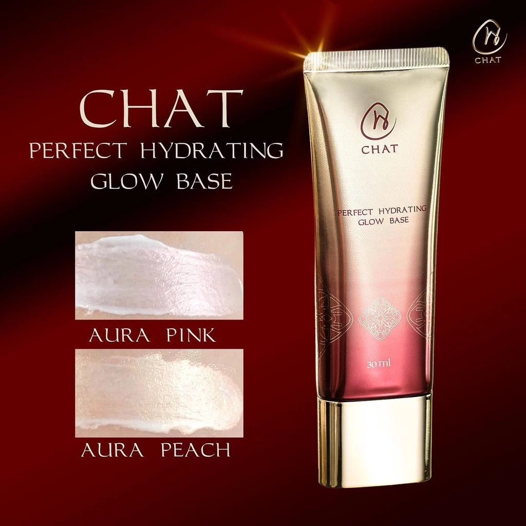 ⛔️ (Pre-order) CHAT COSMETICS Perfect Hydrating Glow Base เบสผิวโกลว์ งานผิวแบบ Glass Skin 30ml.