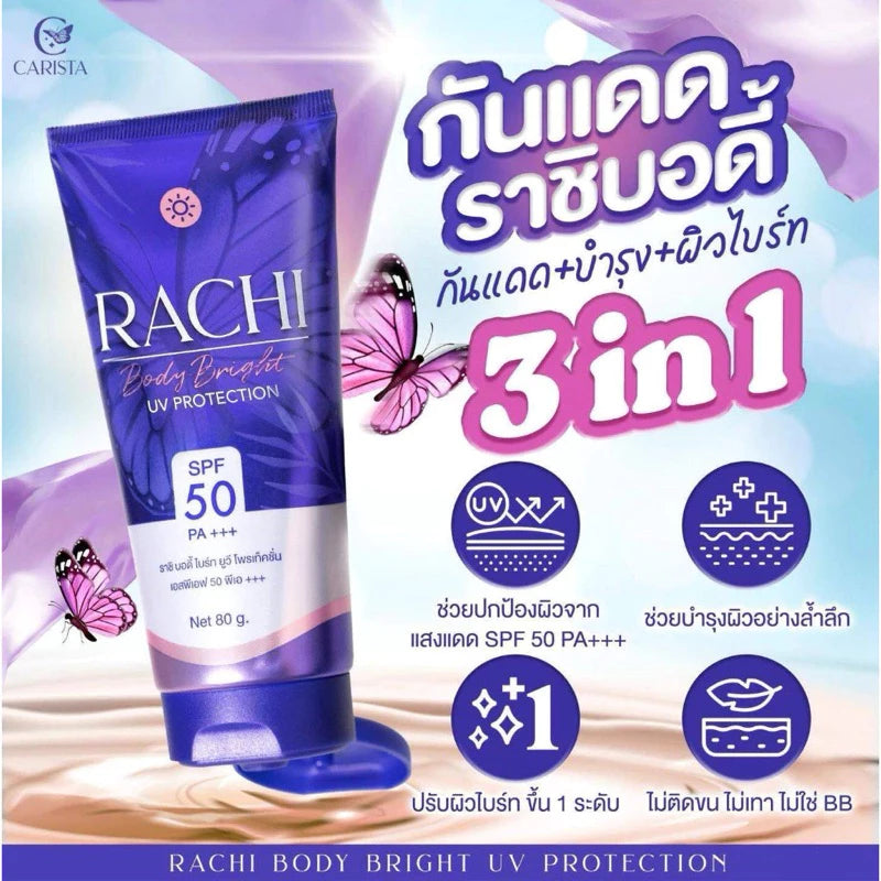 RACHI Body Bright UV Protection SPF50 PA+++ กันแดดผิวกายสูตร 3 in 1 80g.