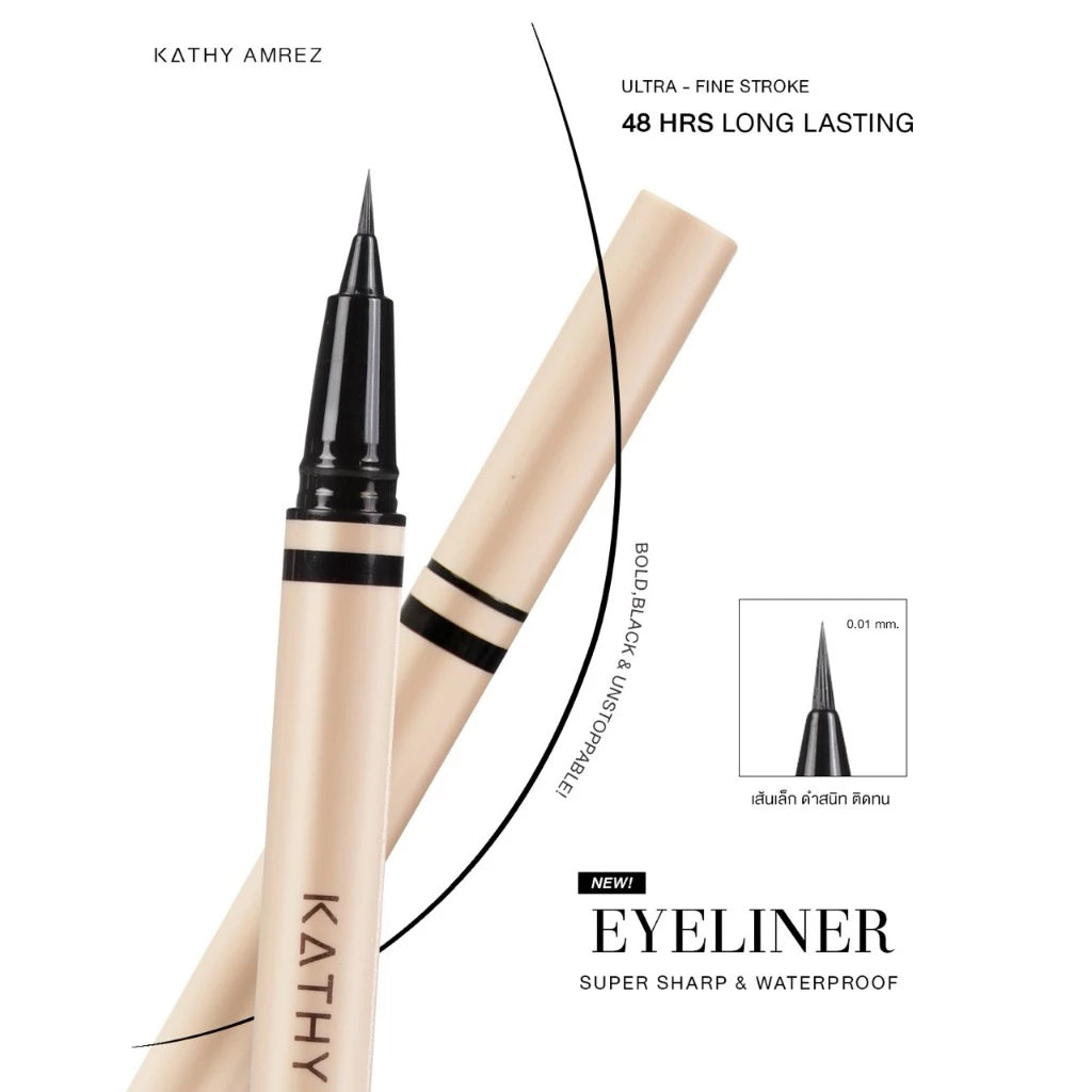 ⛔️ (Pre-order) KATHY AMREZ Eyeliner Super Sharp & Waterproof อายไลเนอร์ เส้นเล็ก 0.01 mm.