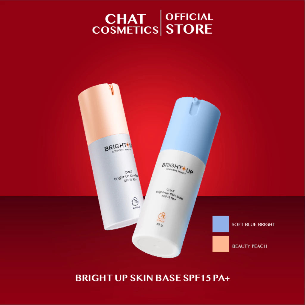 CHAT Bright-Up Skin Base SPF15 PA+ – ไพรเมอร์ปรับผิว เนียนใส เบลอรูขุมขน
